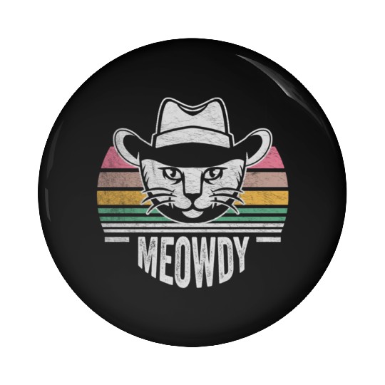 Mashup Between Meow And Howdy Cat Meme Cat Pin Buttons