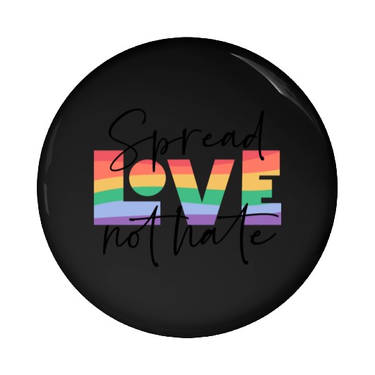 spread love not hate; gay pride; gay; pride month; Pin Buttons