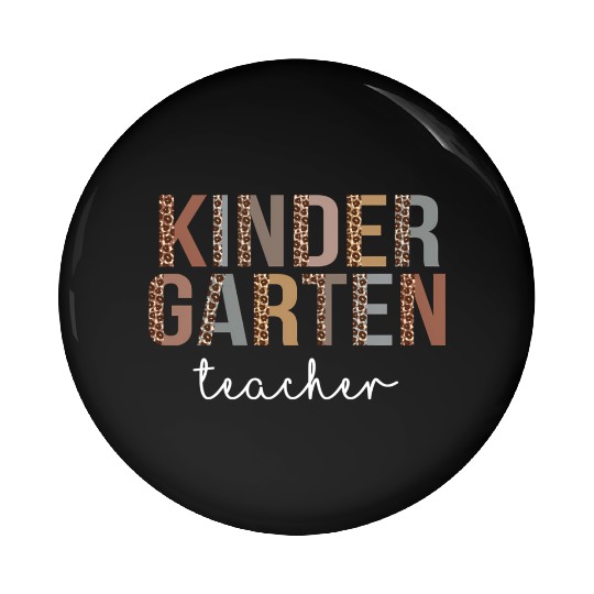 Kindergarten Teacher Back To School Appreciation L Pin Buttons
