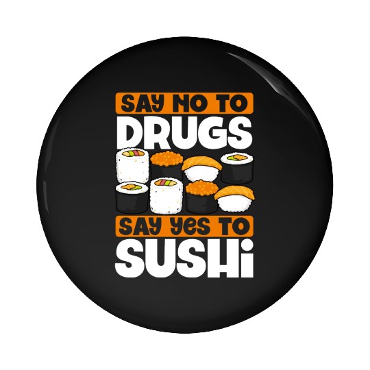 Say Yes To Sushi Pin Buttons