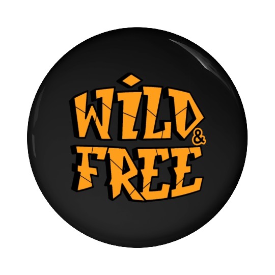 Wild and Free breath of nature Pin Buttons