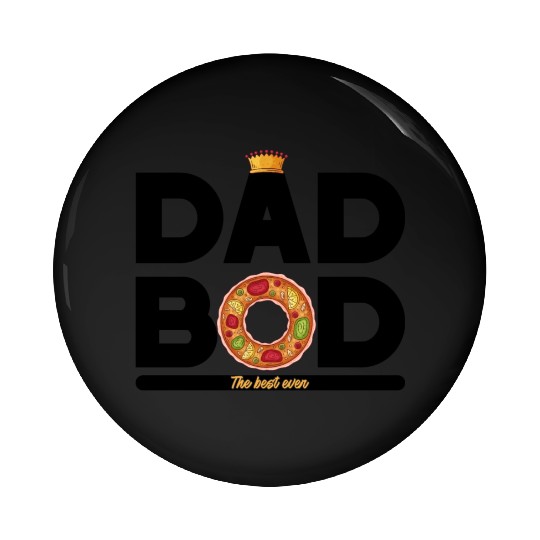 Dad Bod is the best dad ever Pin Buttons Gifts for Dad