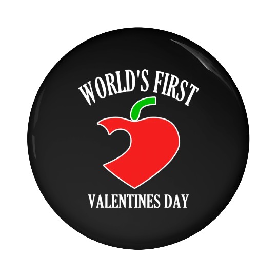 Funny Worlds First Valentines Day 80s nostalgia Pin Buttons