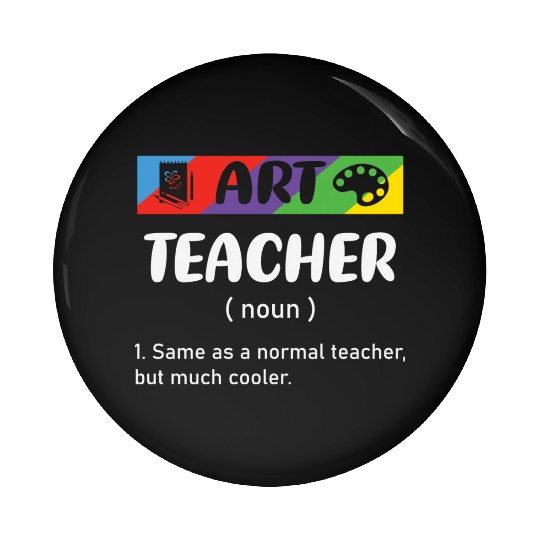 Art Teacher Pin Buttons