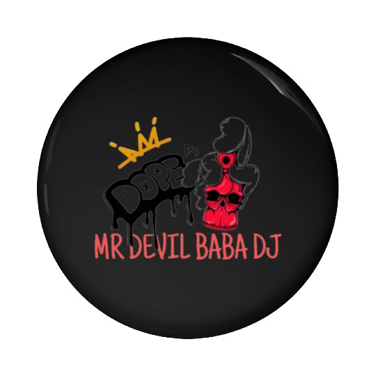 MR DEVIL BABA DJ Pin Buttons