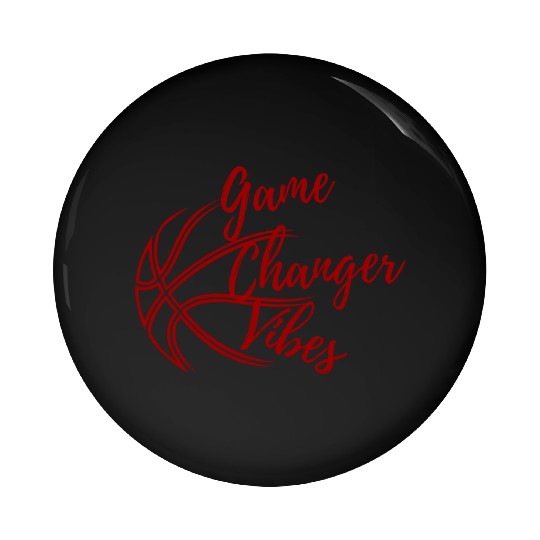 game changer vibes Pin Buttons