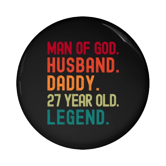 Man of God Husband Dad Vintage 27th Birthday Pin Buttons