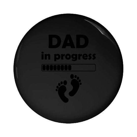 Dad In Progress - Fathers Day Daddy to be First Fa Pin Buttons