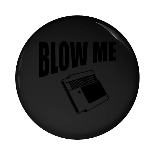Blow Me Video Game Pin Buttons