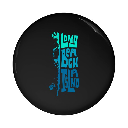 Lbi Long Beach Island Type Pin Buttons