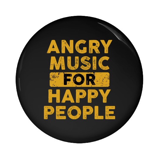 Musician Gift Angry Music For Happy People music Pin Buttons
