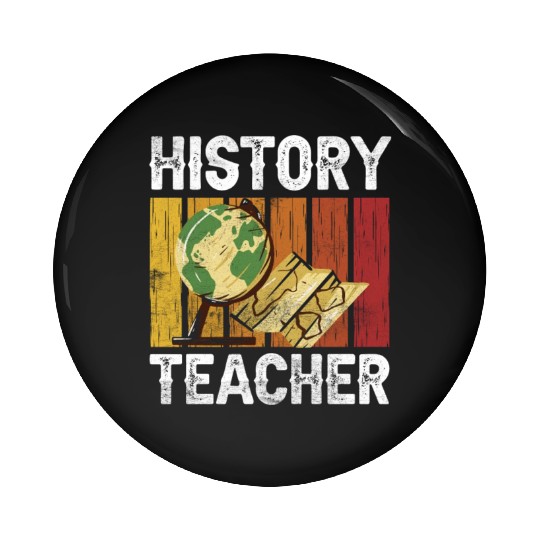 History Teacher Job Historian Historic Pin Buttons