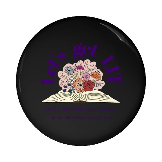 Let'S Get Lit Indie Bookstore Crawl Bookstore Day Pin Buttons