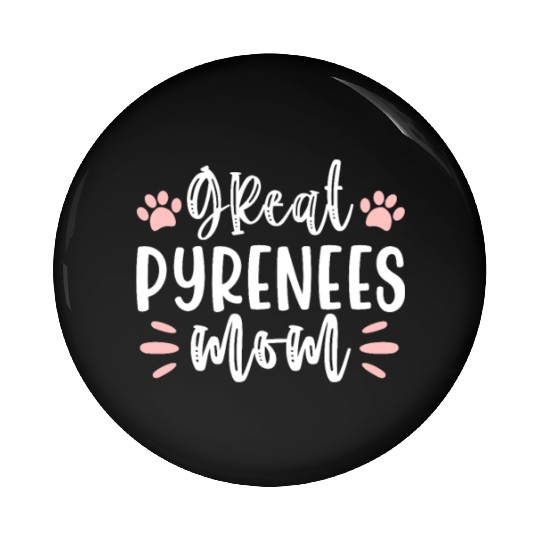 Great Pyrenees Mom Pin Buttons