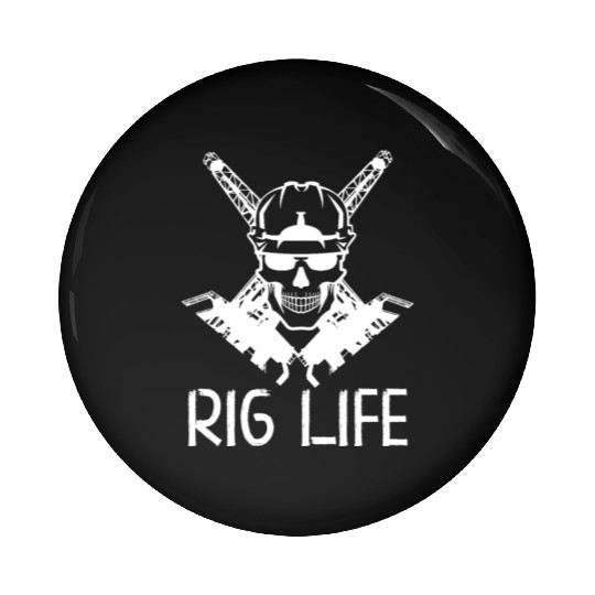 Oilfield Wife Roughneck Oil Drilling Frac crew Pin Buttons