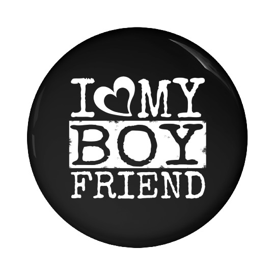 I LOVE MY BOYFRIEND Pin Buttons