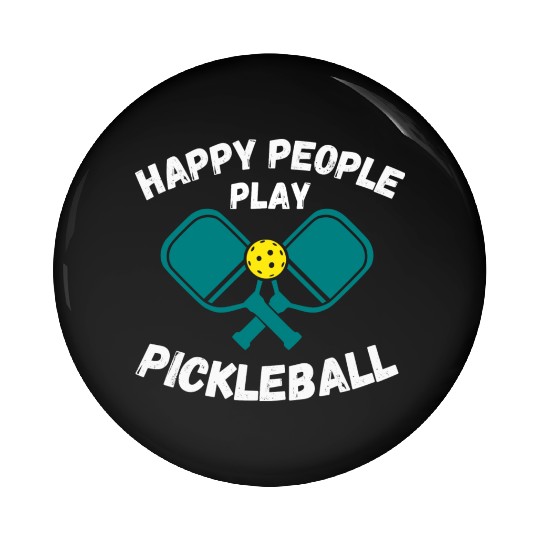 Happy People Play Pickleball For Pickleball Lovers Pin Buttons