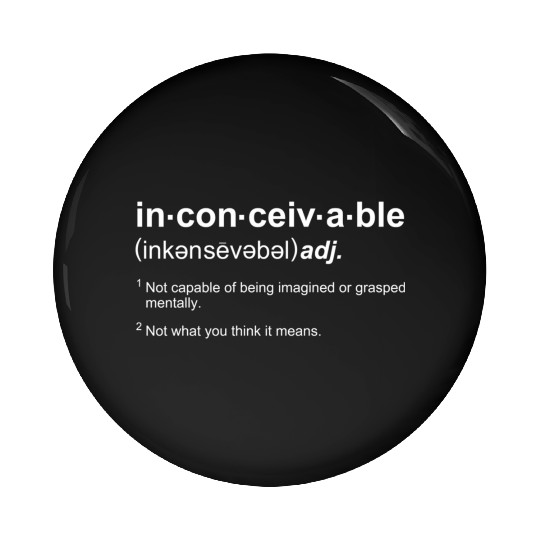 The Princess Bride Inconceivable Definition Pin Buttons