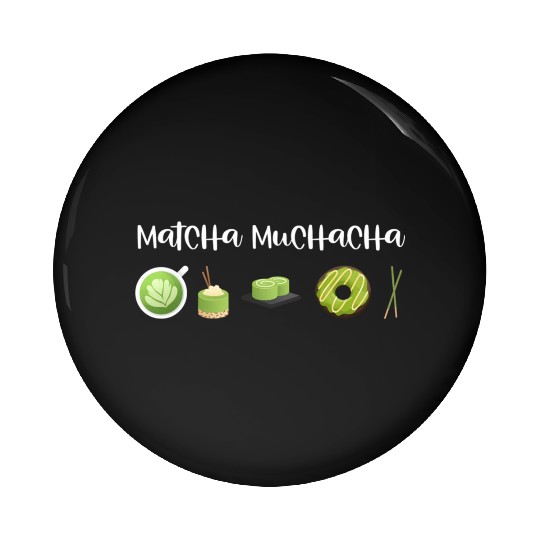 Matcha Muchacha Matcha Latte Green Tea Pin Buttons
