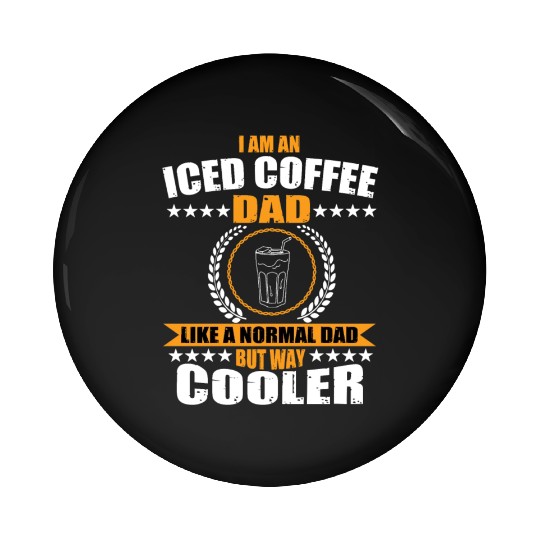 Iced Coffee Dad Outfit For Father's Day Pin Buttons