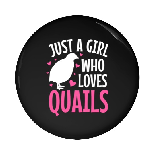 Quails Quail Lover Pin Buttons