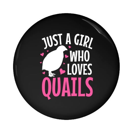 Quails Quail Lover Pin Buttons