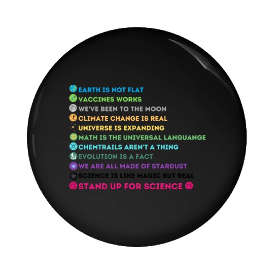 Earth Is Not Flat Vaccines Work Science Teacher Pin Buttons