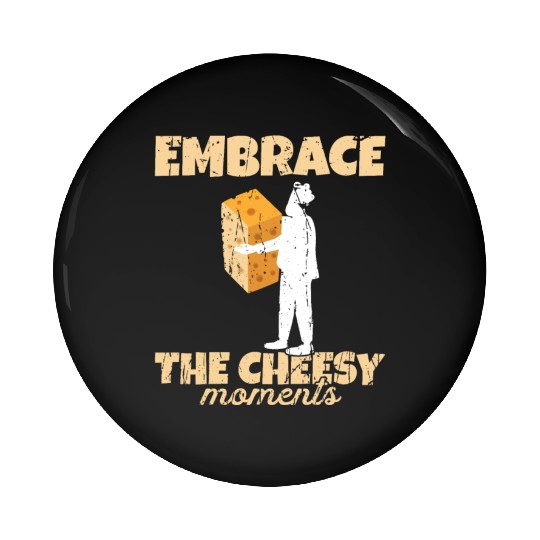 Embrace the cheesy moments - Cheese Pin Buttons