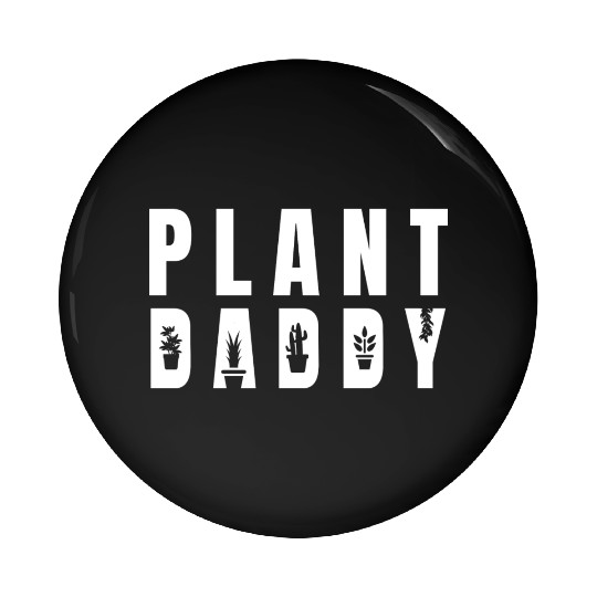 Plant Daddy Pin Buttons