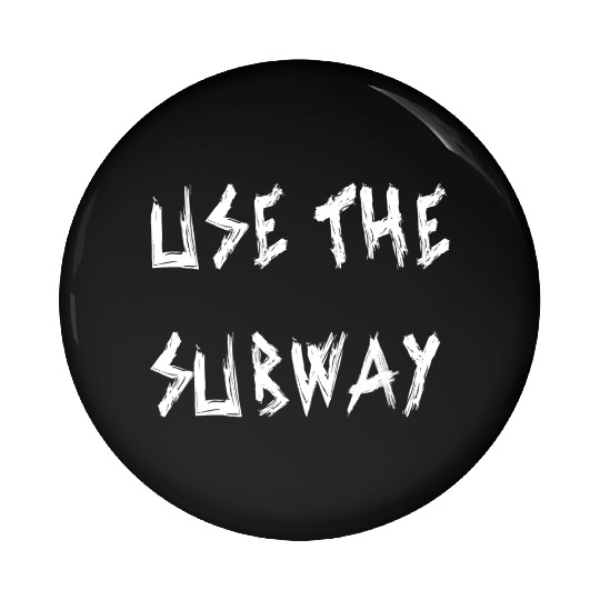 Use The Subway yellow Pin Buttons