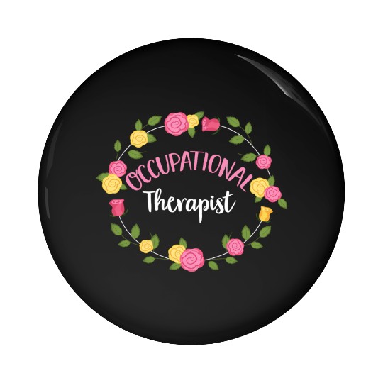 Occupational Therapy Ot Occupational Therapist Pin Buttons