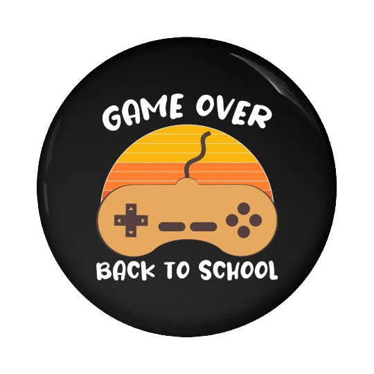 Game Over Back To School Student Teacher Vintage Pin Buttons