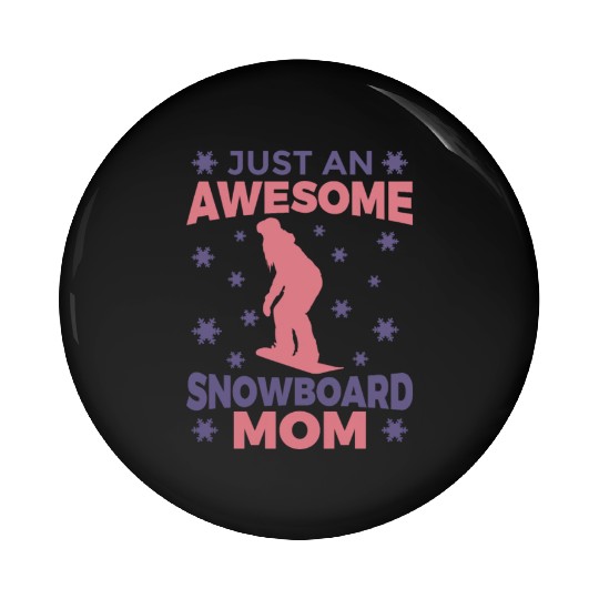 Snowboarding Mom Pin Buttons