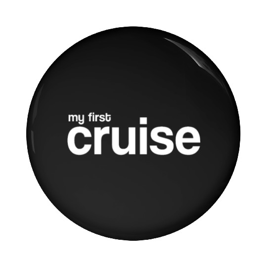 First Time Cruise Pin Buttons