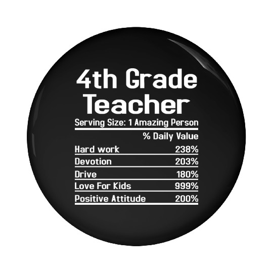 4th Grade Teacher Pin Buttons