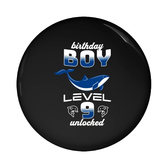 Birthday Boy Level 9 Unlocked Dolphin Lover 9th Pin Buttons