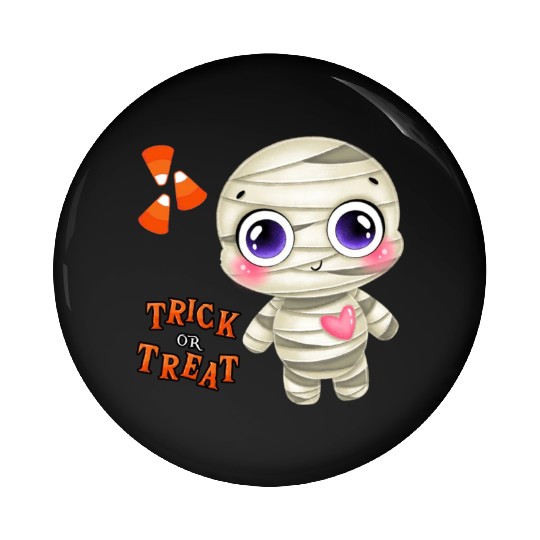 Cute halloween Trick or treat Funny cute mummy Pin Buttons