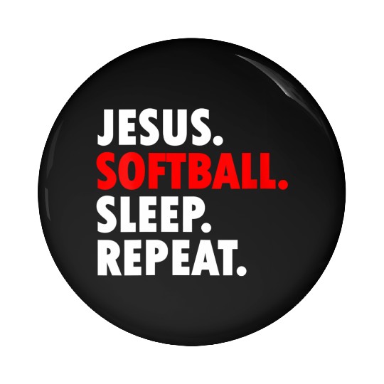 Jesus Softball Sleep Repeat - Novelty Hobby Pin Buttons