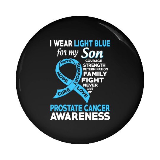 I Wear Light Blue For My Son Prostate Cancer Pin Buttons
