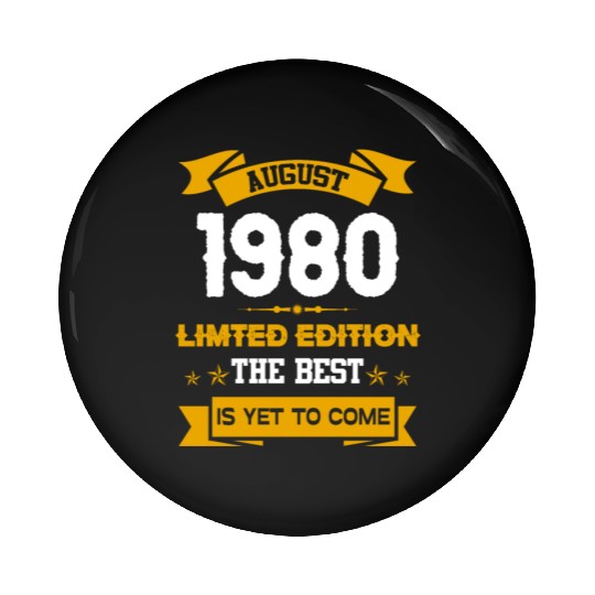 August 1980 Birthday Surprise Pin Buttons