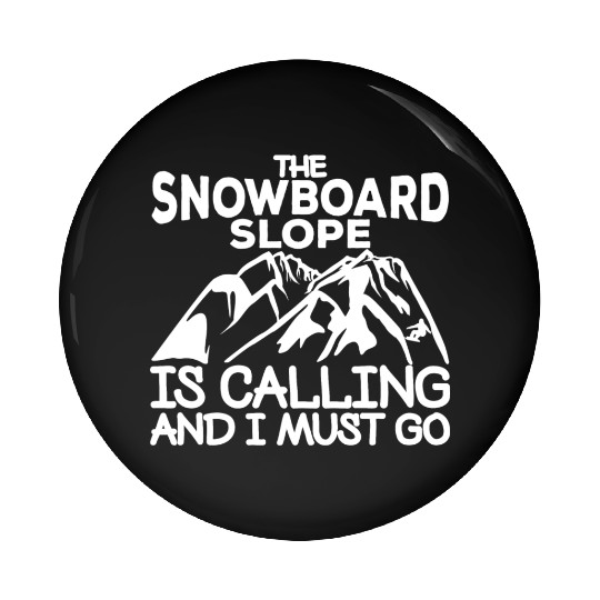 Snowboarding Quote Pin Buttons