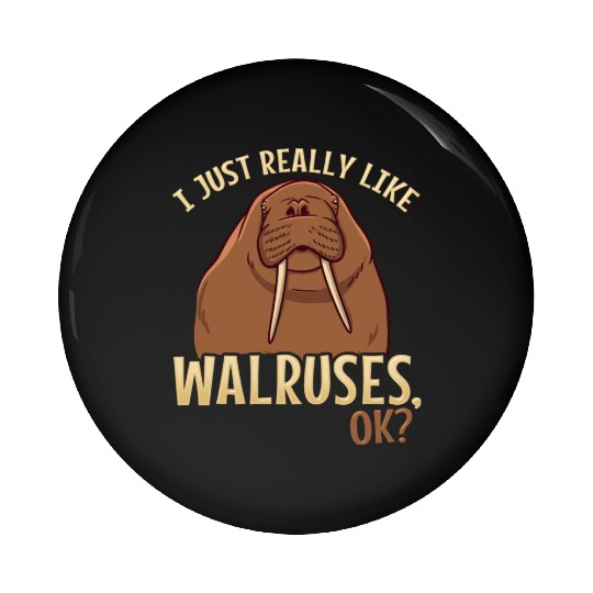 Walrus Walruses Walrus Lover Pin Buttons