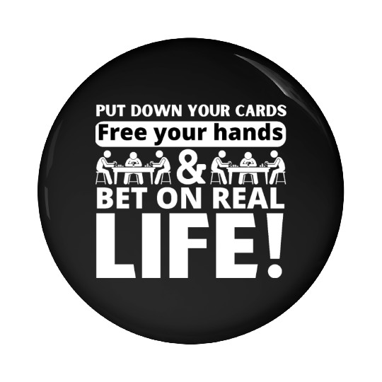 Poker! Put down your cards and bet on real life Pin Buttons