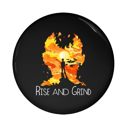 Rise and Grind Pin Buttons