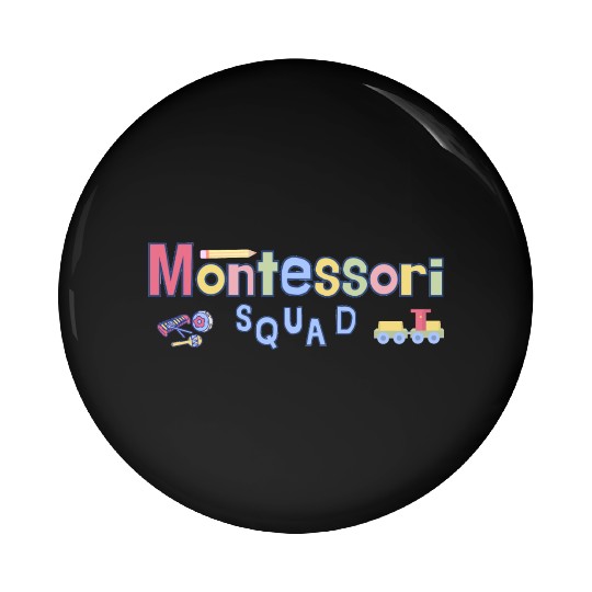 Montessori Squad - back to school Pin Buttons