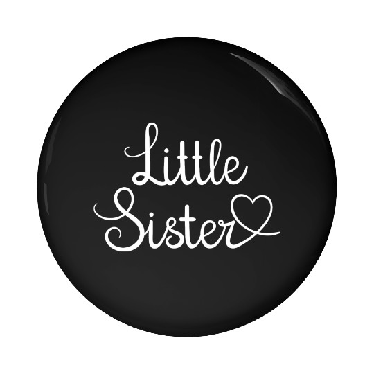 I Love My Little Sister Cute Little Sister Pin Buttons