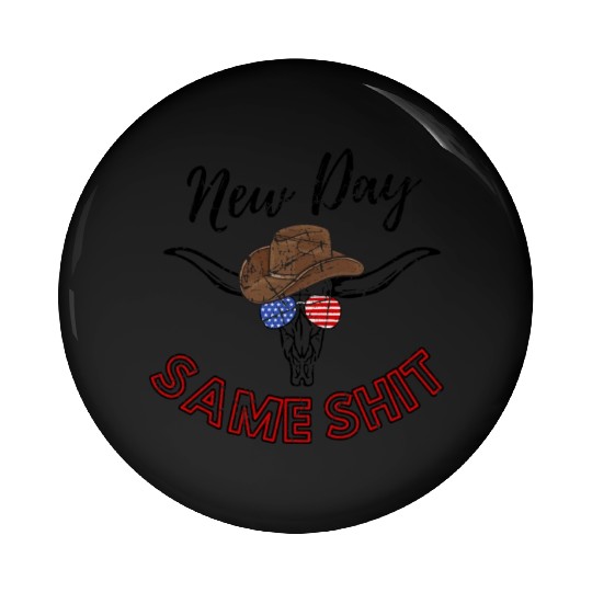 New Day Texas Shit Pin Buttons
