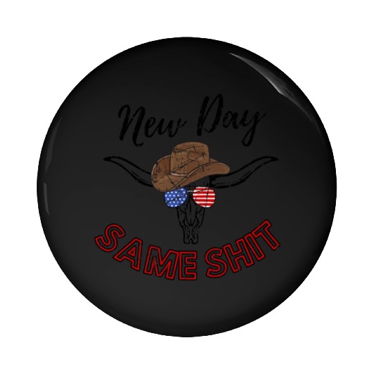 New Day Texas Shit Pin Buttons