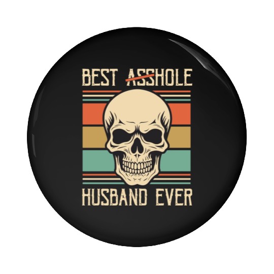 Vintage Best Asshole Husband, Husband png, bride Pin Buttons