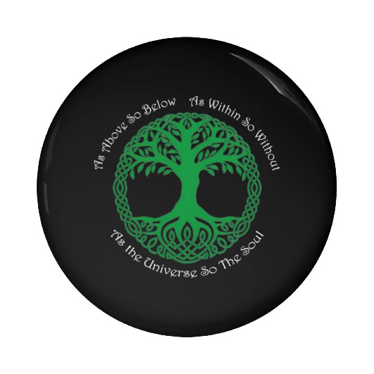 Pagan Celtic Wiccan As Above So Below Green Tree Pin Buttons